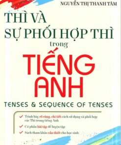 Thì và sự phối hợp thì trong tiếng anh (PDF)