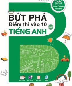 Bứt Phá Điểm Thi Vào 10 – Môn Tiếng Anh