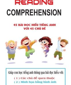 45 Bài Đọc Hiểu Tiếng Anh Tiểu Học